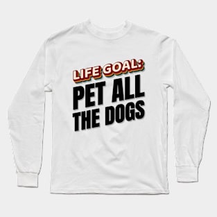 Pet Them All Long Sleeve T-Shirt